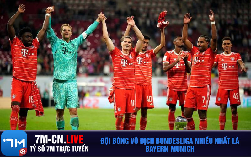 Doi bong vo dich Bundesliga nhieu nhat la Bayern Munich Đội bóng vô địch Bundesliga nhiều nhất là Bayern Munich