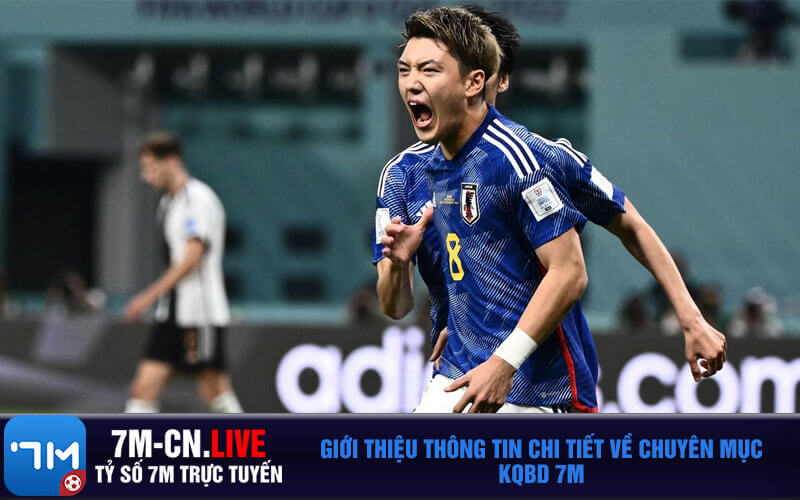 Gioi thieu thong tin chi tiet ve chuyen muc KQBD 7M Giới thiệu thông tin chi tiết về chuyên mục KQBD 7M