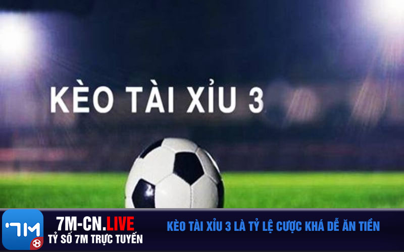 Keo tai xiu 3 la ty le cuoc kha de an tien Kèo tài xỉu 3 là tỷ lệ cược khá dễ ăn tiền